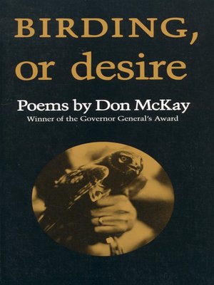 cover image of Birding, or Desire